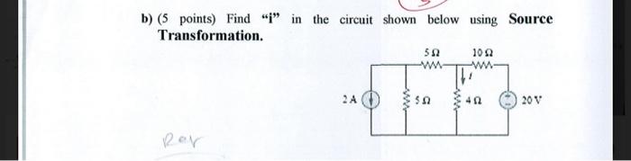 [Solved]: B) (5 Points) Find "i" In The Circuit Sho