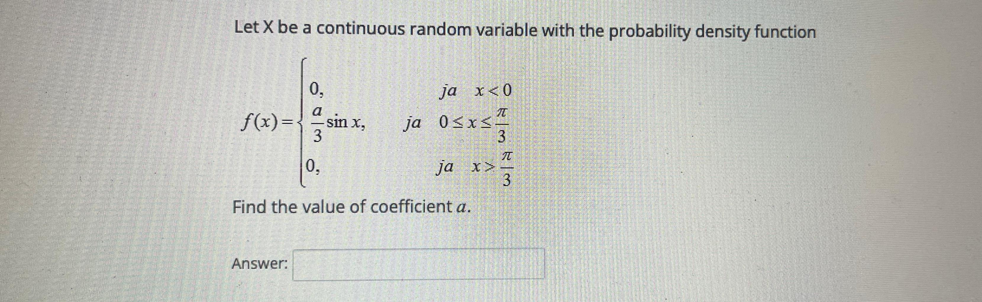 Solved Let x ﻿be a continuous random variable with the | Chegg.com