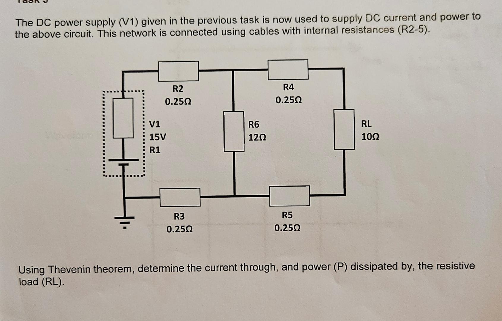 Solved The DC power supply (15v) ﻿given in the previous task | Chegg.com