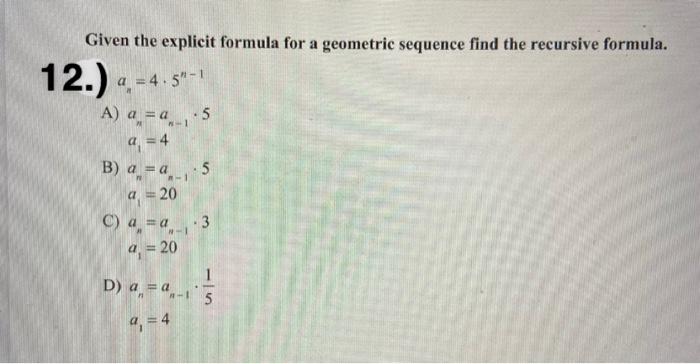Solved Given the explicit formula for a geometric sequence | Chegg.com