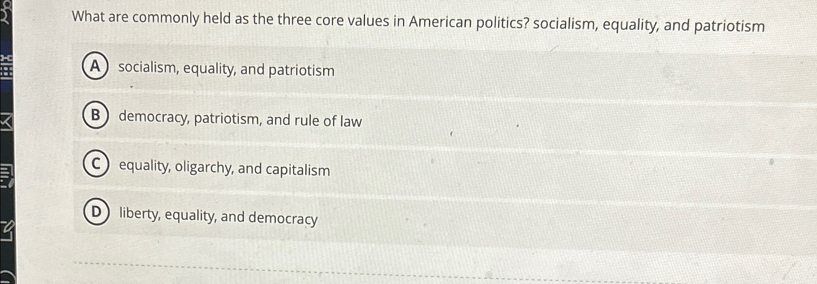 Solved What are commonly held as the three core values in | Chegg.com