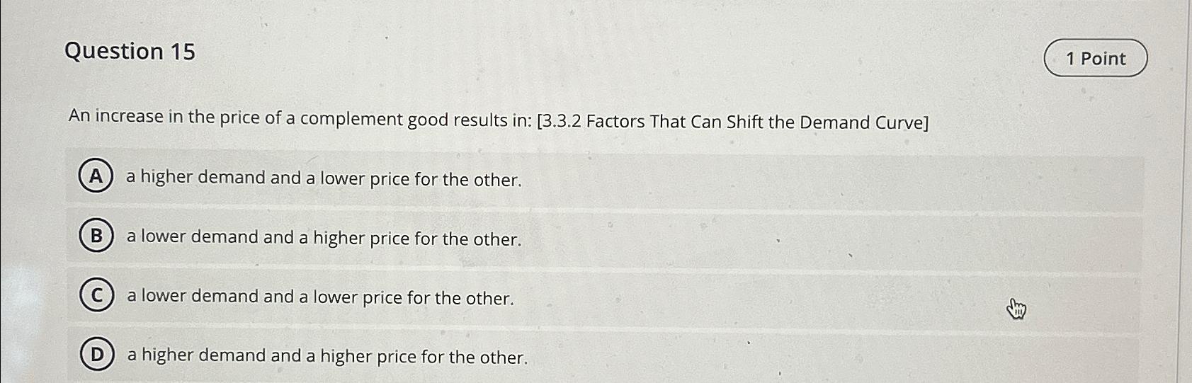 Solved Question 151 ﻿PointAn increase in the price of a | Chegg.com