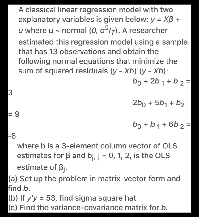 A classical linear regression model with two | Chegg.com