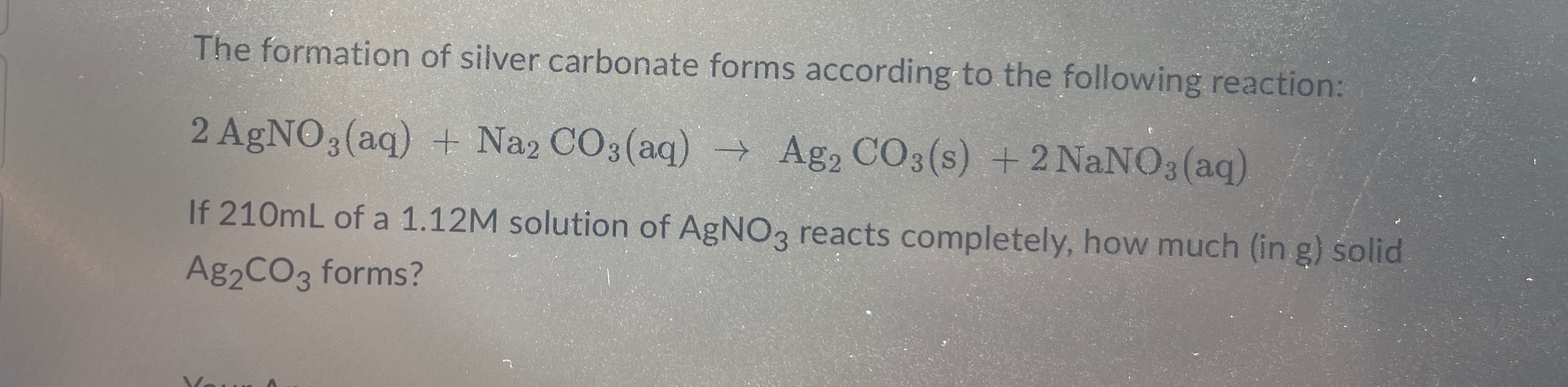 Solved The formation of silver carbonate forms according to | Chegg.com
