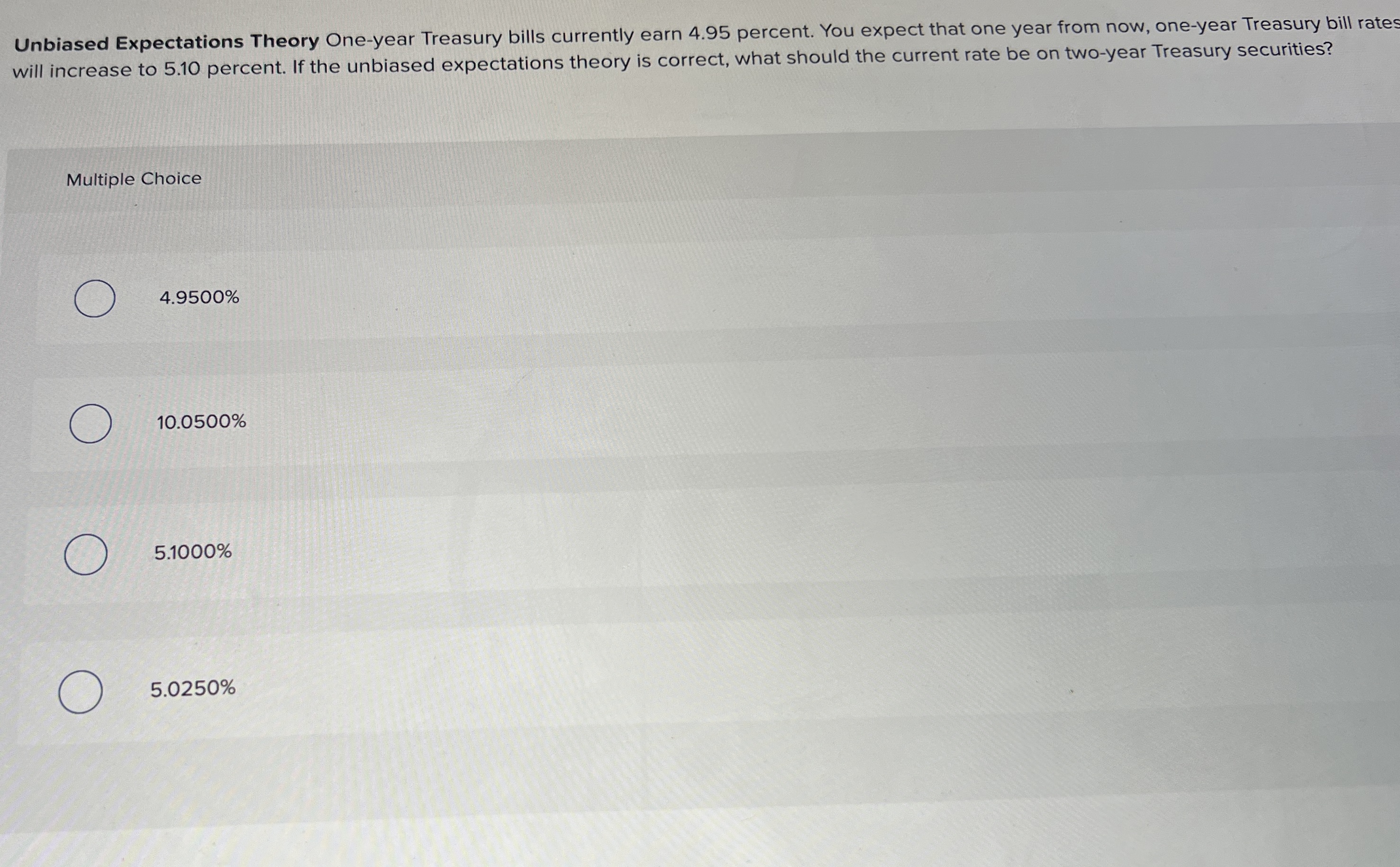 Unbiased expectations theory one year treasury bills chegg