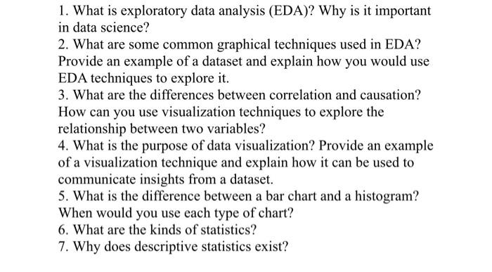 Solved 1. What is exploratory data analysis (EDA)? Why is it | Chegg.com