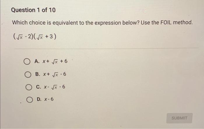 Solved Question 1 of 10 Which choice is equivalent to the | Chegg.com