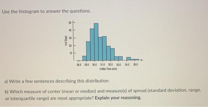 Solved Use the histogram to answer the questions. 40 step 10 | Chegg.com