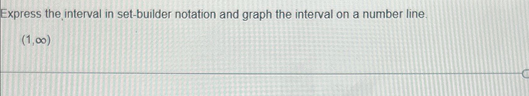 Solved Express the interval in set-builder notation and | Chegg.com