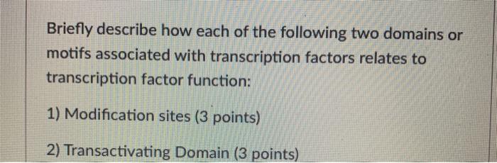 Solved Briefly describe how each of the following two | Chegg.com
