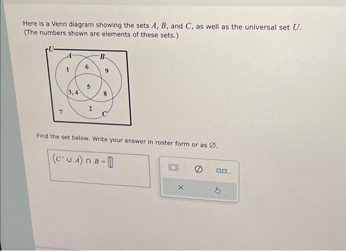 Solved Here Is A Venn Diagram Showing The Sets A, B, And C, | Chegg.com