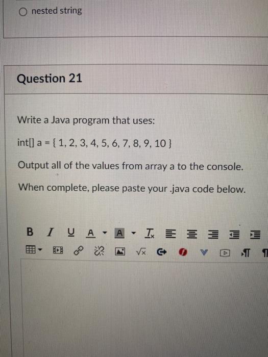 Solved O nested string Question 21 Write a Java program that | Chegg.com