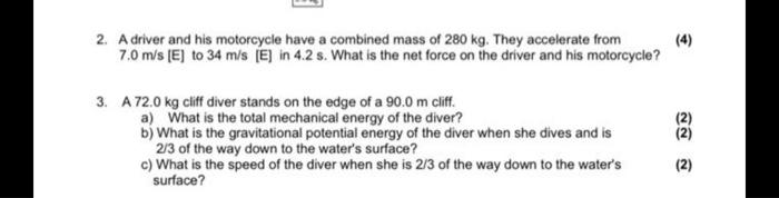 Solved (4) 2. A driver and his motorcycle have a combined | Chegg.com