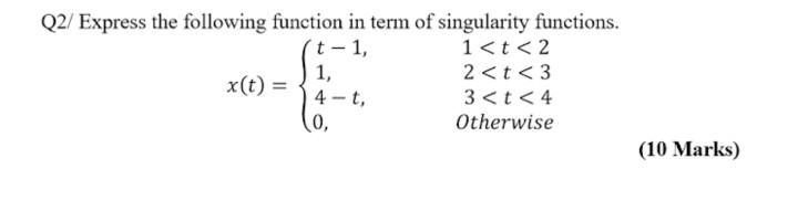 Solved Q2/ Express the following function in term of | Chegg.com