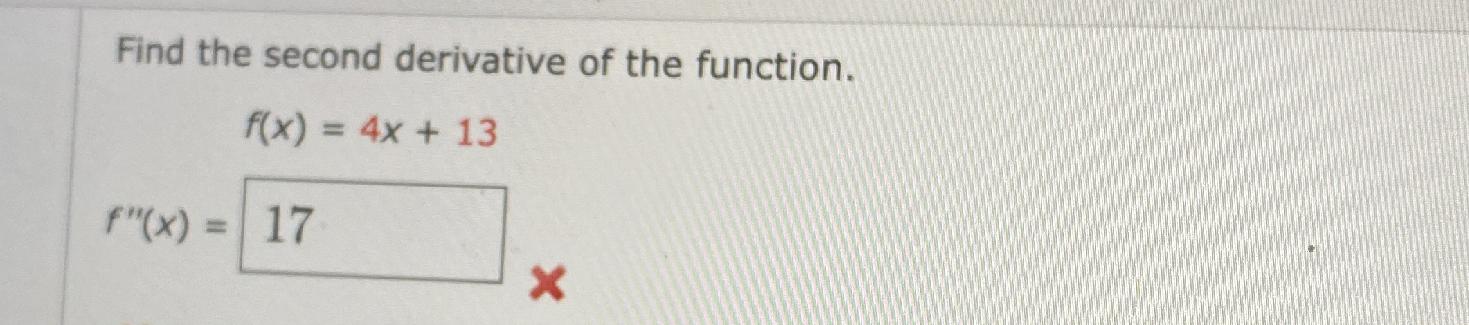 Solved Find the second derivative of the | Chegg.com