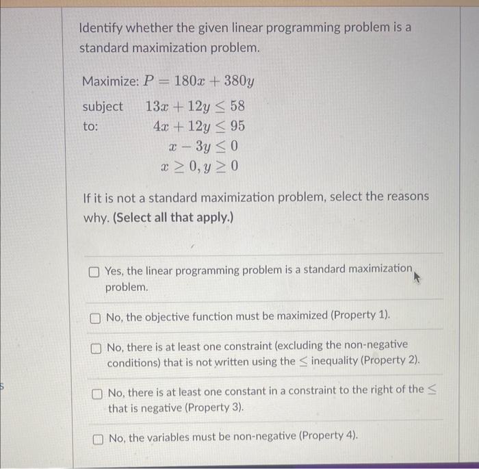 Solved Identify whether the given linear programming problem | Chegg.com