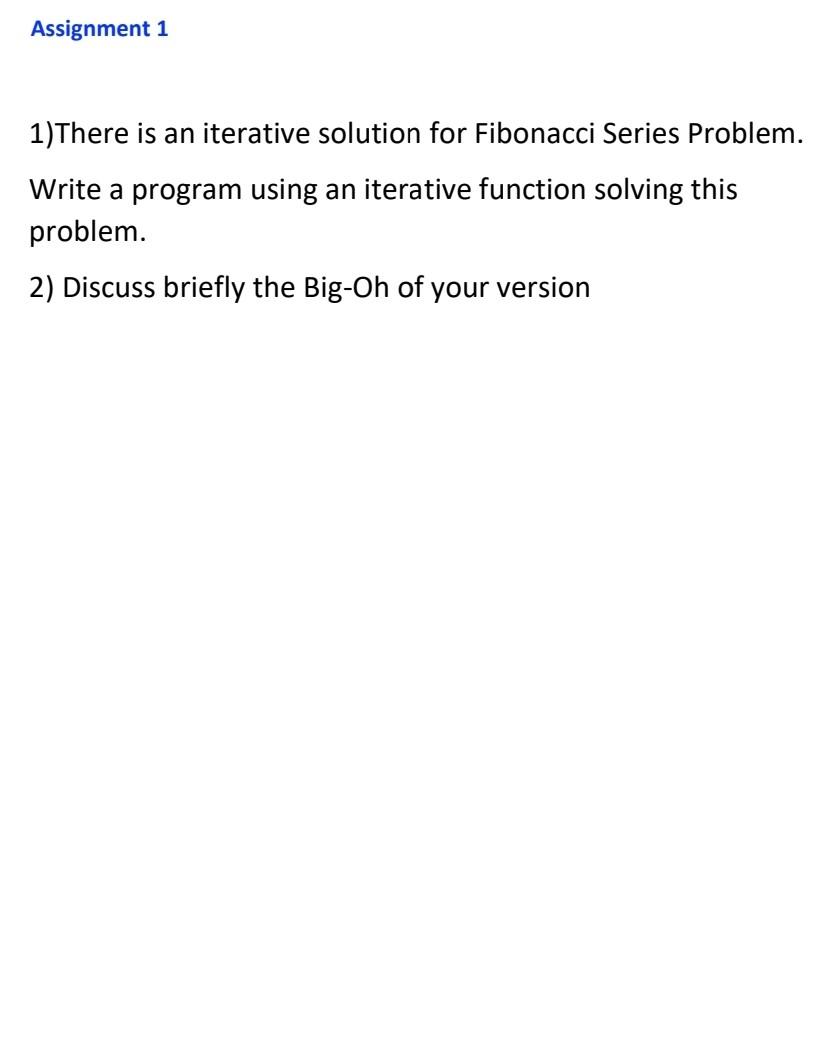 Solved Assignment 1 1)There is an iterative solution for | Chegg.com