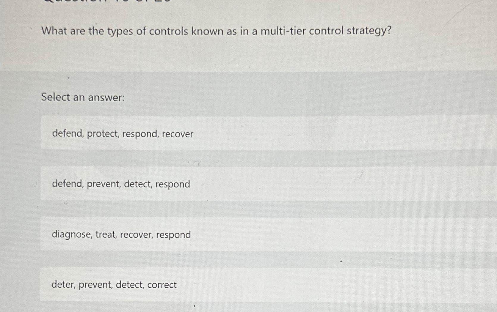 Solved What are the types of controls known as in a | Chegg.com