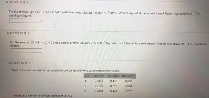 Solved QUESTION 1 For the reaction 3A + 28 - 3C + 2D at a | Chegg.com