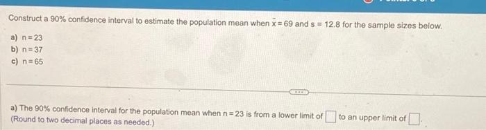 Solved Construct a 90% confidence interval to estimate the | Chegg.com