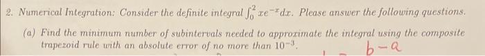 Solved 2. Numerical Integration: Consider the definite | Chegg.com