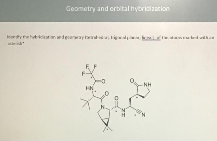 Identify the hybridization and geometry (tetrahedral, | Chegg.com