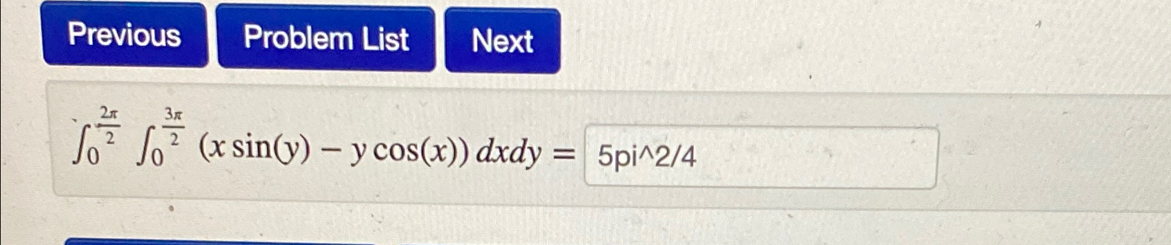 Solved ∫02π2∫03π2 Xsin Y Ycos X Dxdy