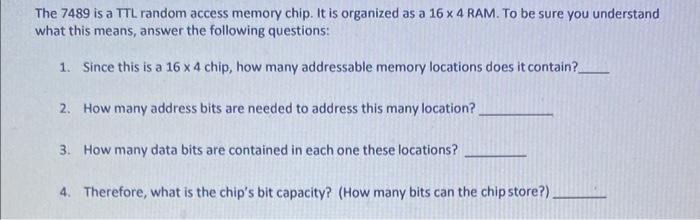 Solved The 7489 is a TTL random access memory chip. It is | Chegg.com