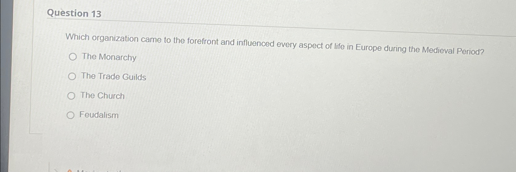 Solved Question 13Which organization came to the forefront | Chegg.com