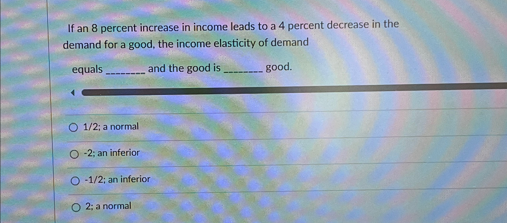 Solved If an 8 ﻿percent increase in income leads to a 4 | Chegg.com
