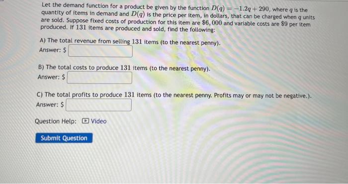 Solved Let the demand function for a product be given by the | Chegg.com
