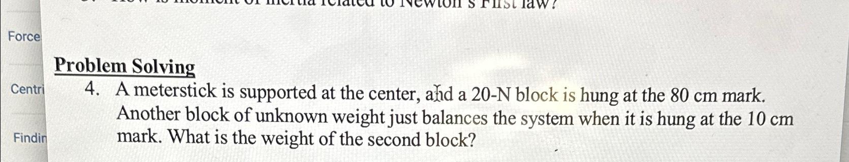 Solved Problem Solving4. ﻿A meterstick is supported at the | Chegg.com