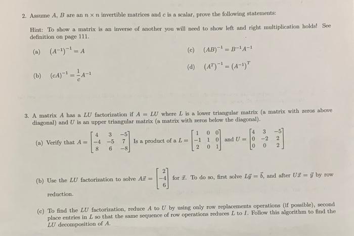 Solved 2. Assume A, B are an n x n invertible matrices and c | Chegg.com