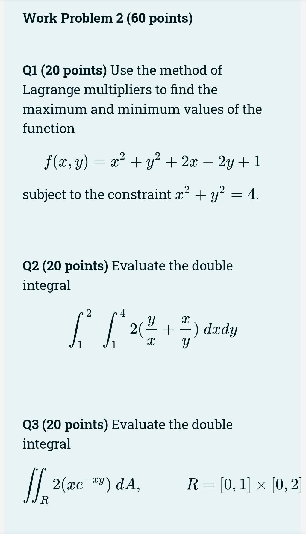 Solved Work Problem 2 (60 points) Q1 (20 points) Use the | Chegg.com
