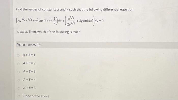 Solved Find the values of constants A and B such that the | Chegg.com