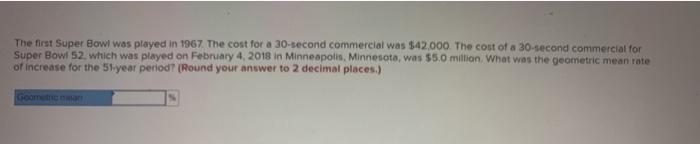 Solved 2. The average price of a Super Bowl ticket in 1967