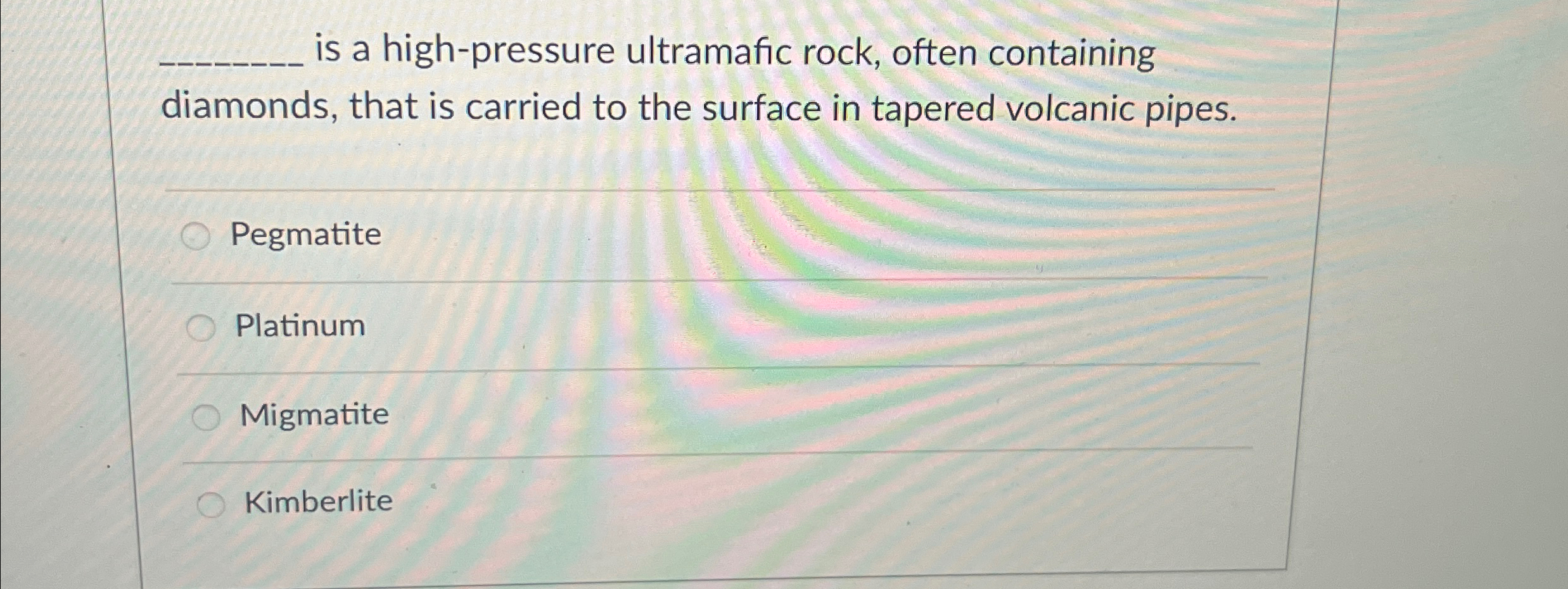 Solved q, ﻿is a high-pressure ultramafic rock, often | Chegg.com