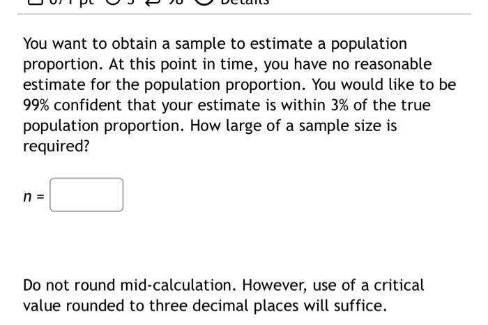 Solved You want to obtain a sample to estimate a population | Chegg.com