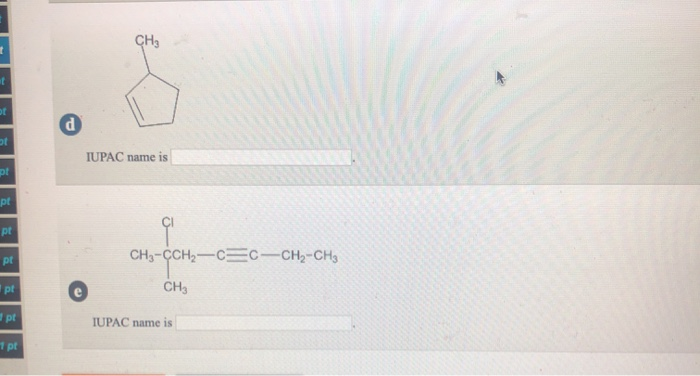 Solved CH2=CH-CH2-CH3 a IUPAC name is CH3-C=CH-CH3 b CH2CH3 | Chegg.com