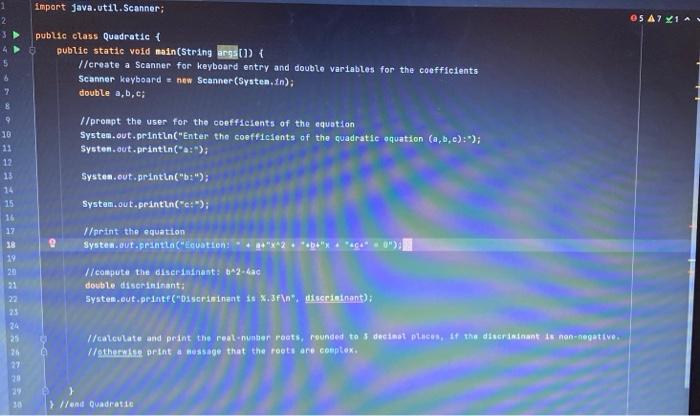 Solved DESCRIPTION Create a program that uses the quadratic | Chegg.com