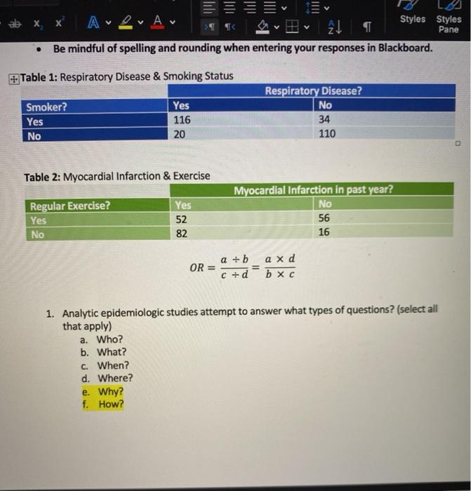 lil - ab X X ALA Styles Styles बार 2 Pane Be mindful of spelling and rounding when entering your responses in Blackboard. Tab