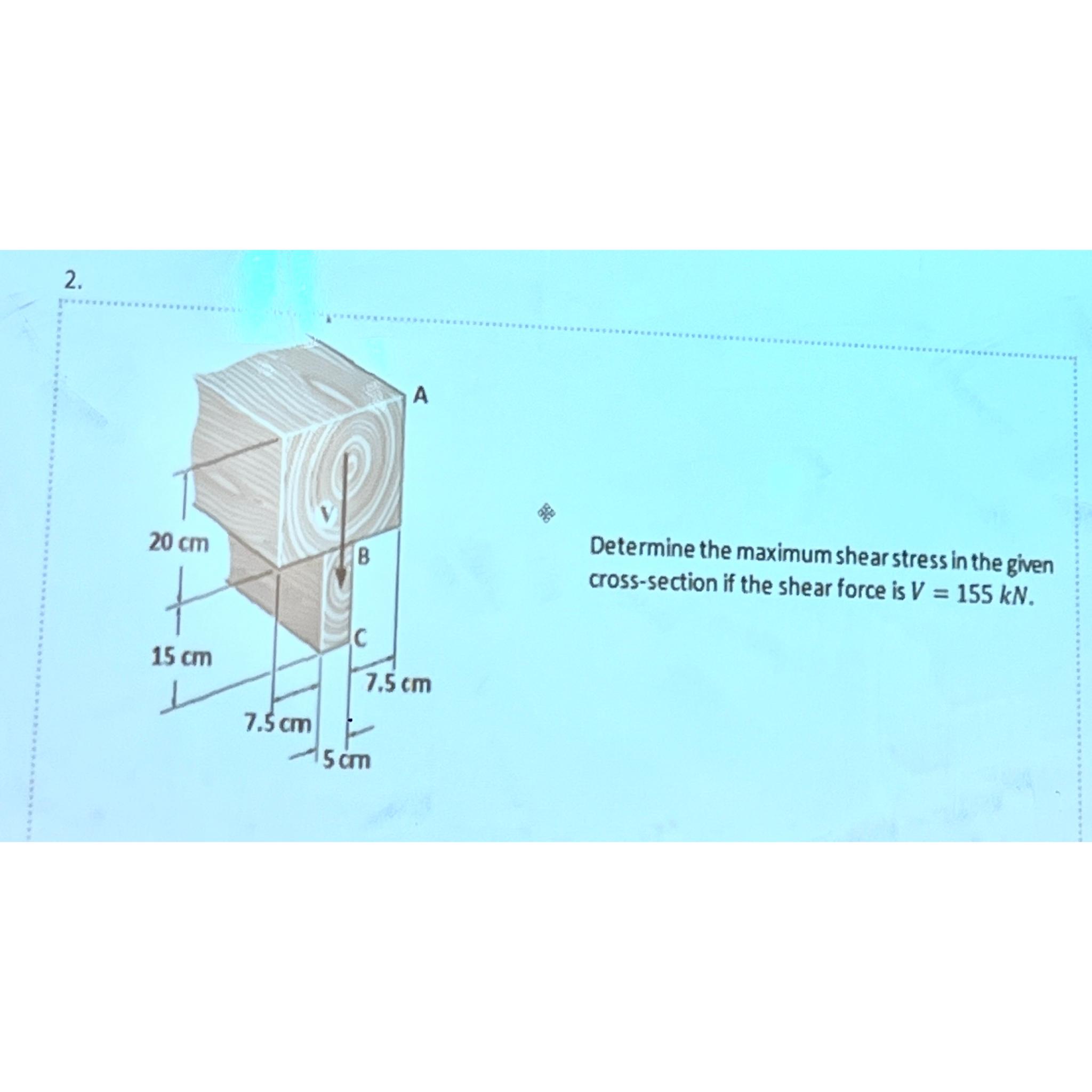 Solved Determine the maximum shear stress in the given | Chegg.com