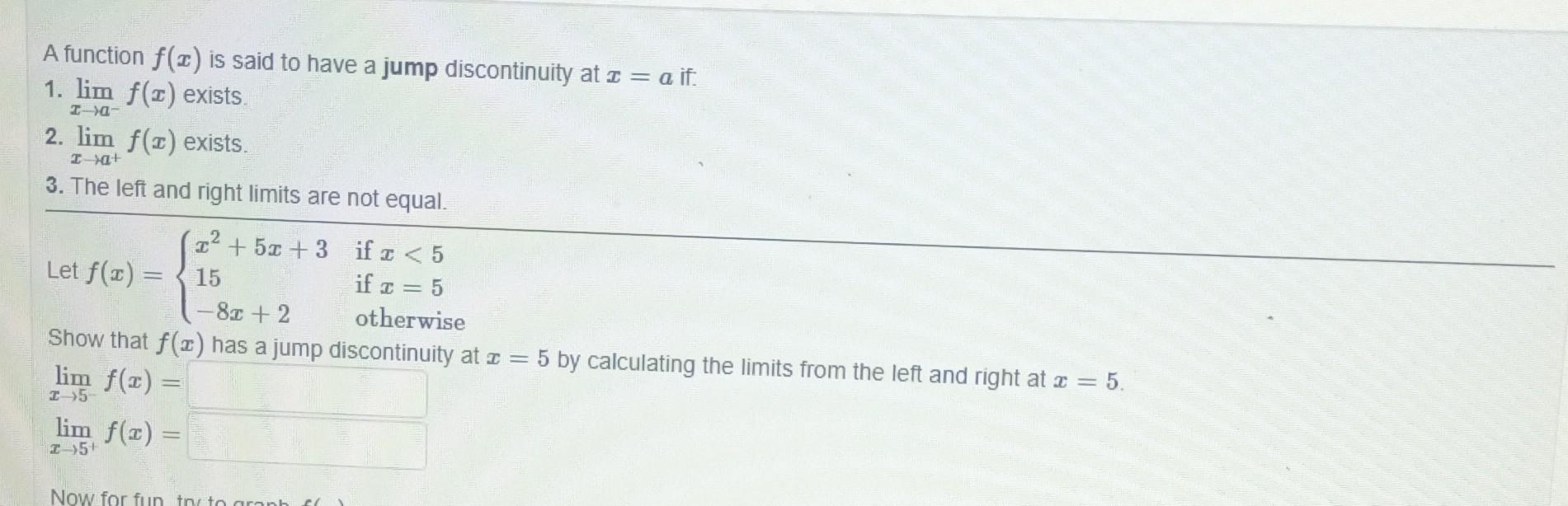 Solved A function f(x) is said to have a jump discontinuity | Chegg.com