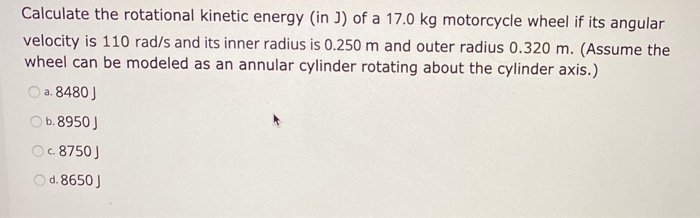 Solved Calculate The Rotational Kinetic Energy (in )) Of A | Chegg.com