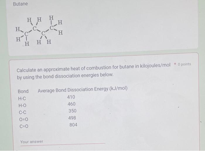 Solved Butane Calculate an approximate heat of combustion | Chegg.com