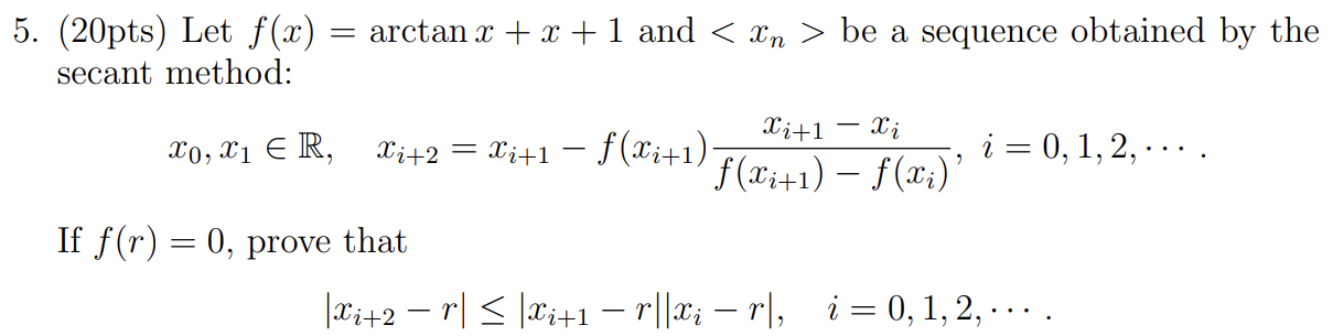 (20pts) Let f(x)=arctanx+x+1 and | Chegg.com