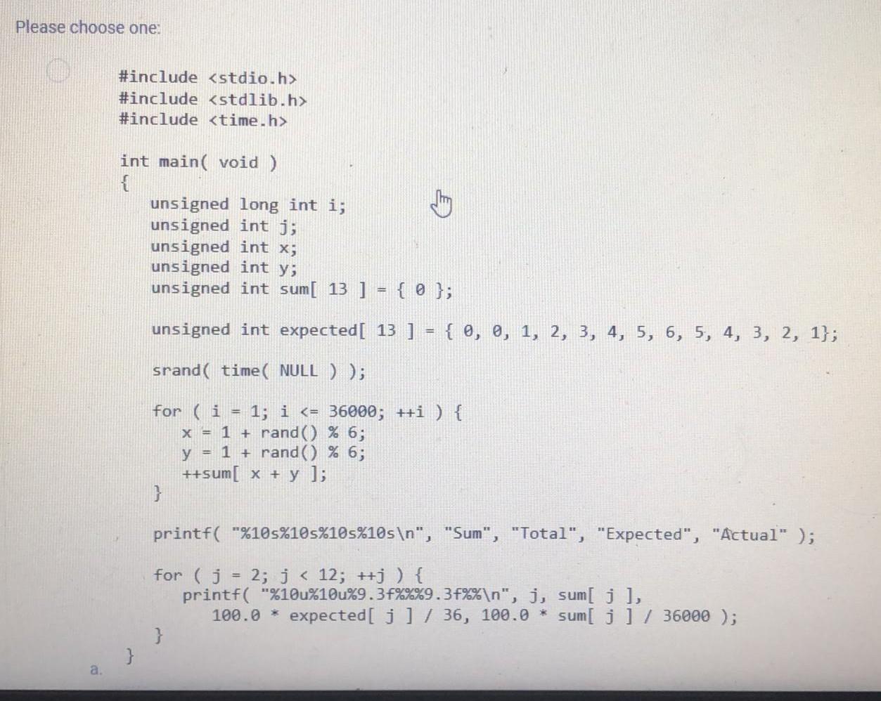 Solved Write a program that simulates the rolling of two | Chegg.com