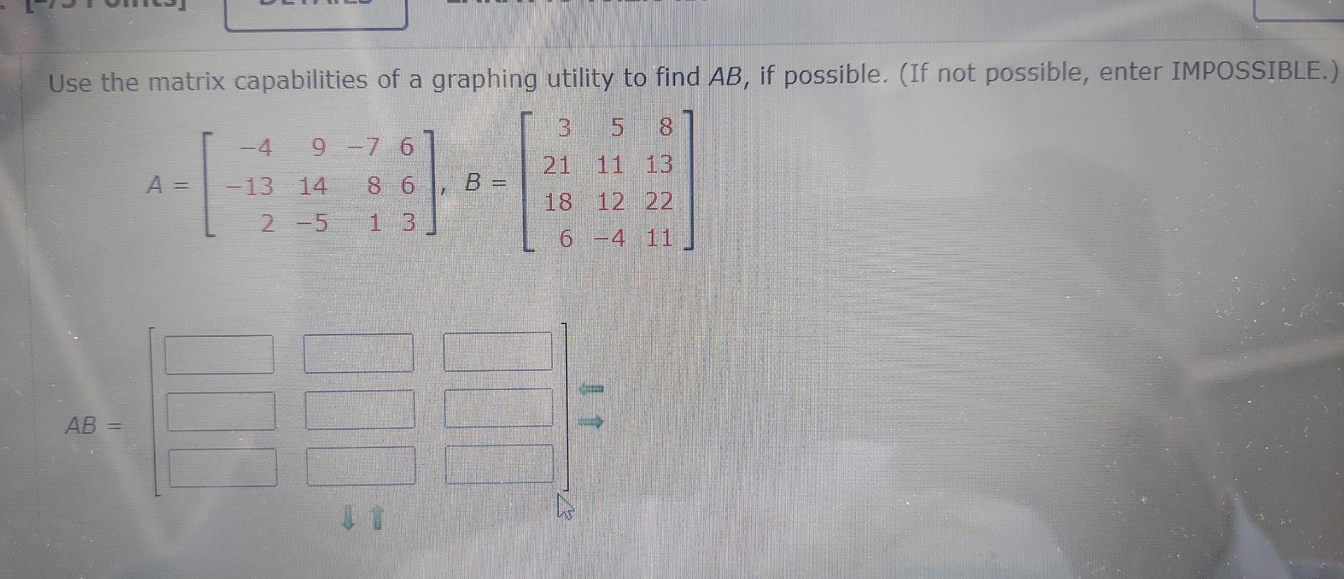 Solved Use the matrix capabilities of a graphing utility to | Chegg.com