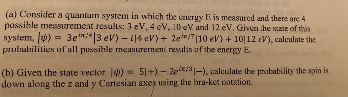 Solved (a) Consider a quantum system in which the energy E | Chegg.com