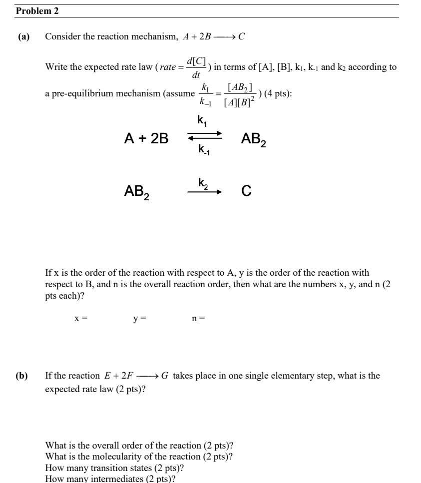 Solved (a) Consider the reaction mechanism, \\( A+2 B | Chegg.com